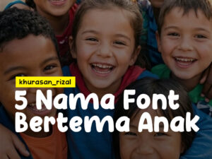5 Free Kids Font Names
